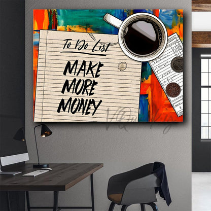 To Do List -Make More Money Canvas Painting