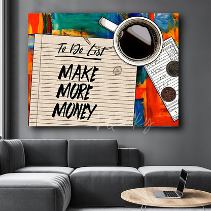 To Do List -Make More Money Canvas Painting