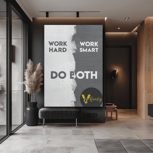 Work Hard Work Smart Do Both Canvas Painting