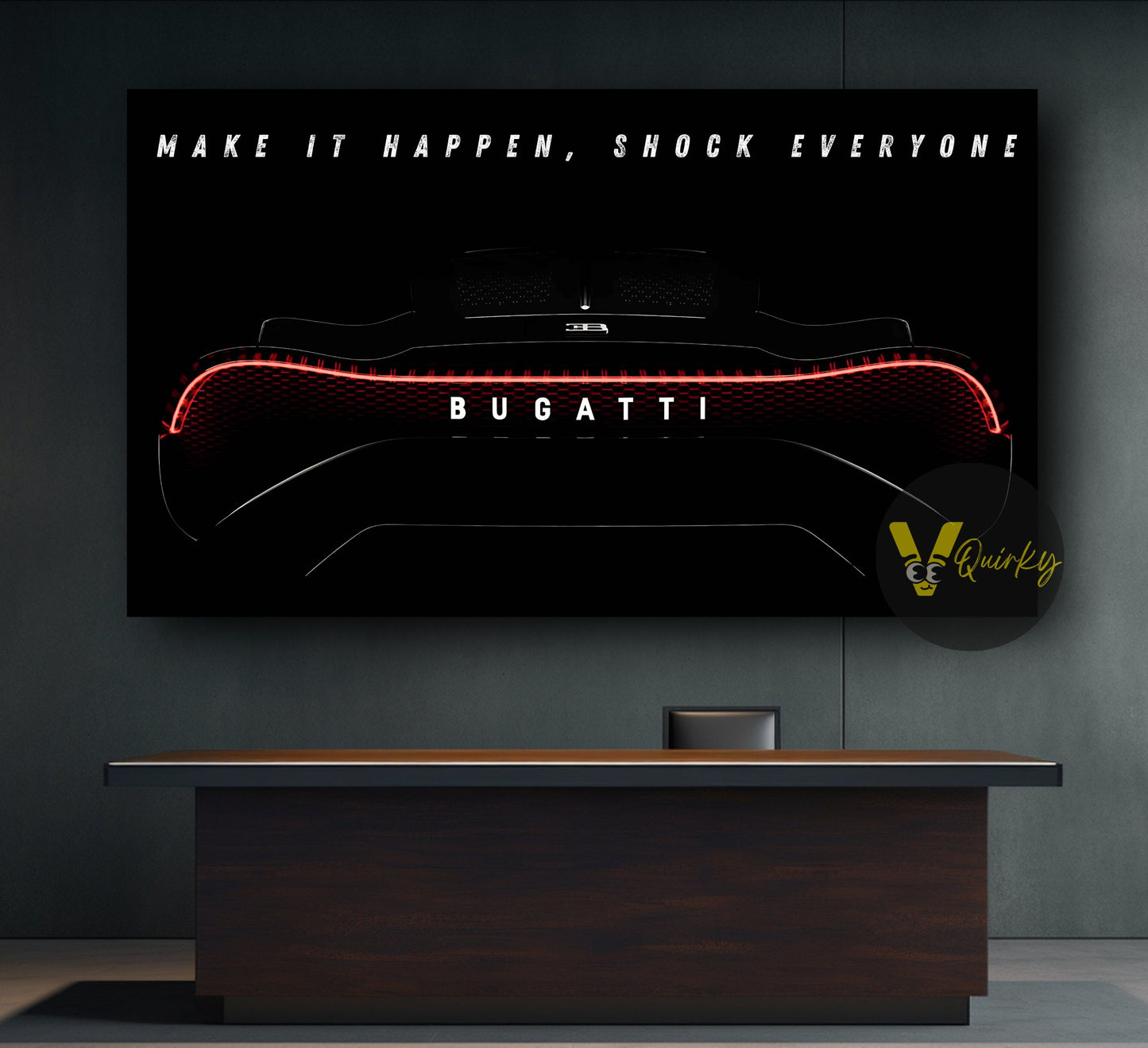 Bugatti Make It Happen Shock Everyone Canvas Painting