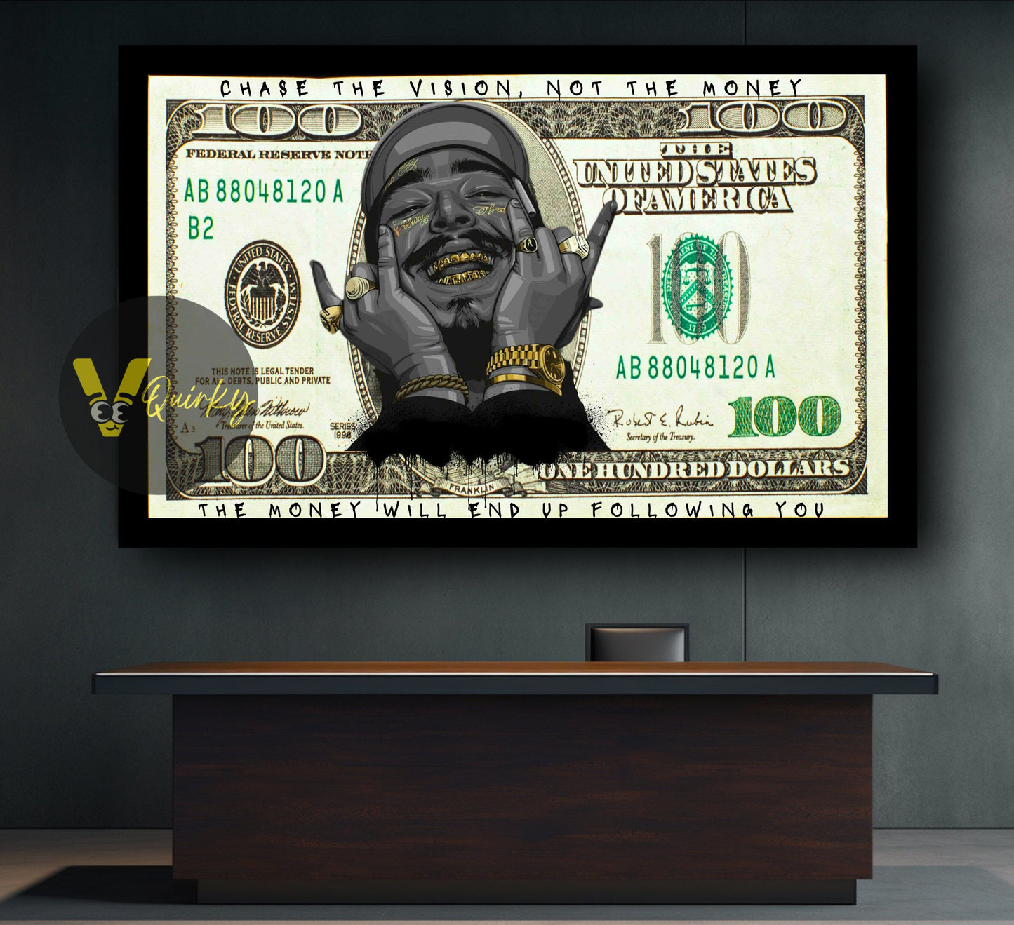 100 Dollars Chase The Vision, Not The Money: The Money Will End Up Following You Canvas Painting