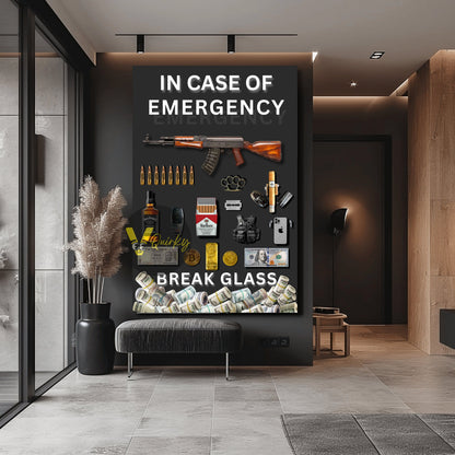 In Case Of Emergency Break Glass Luxury Canvas Painting