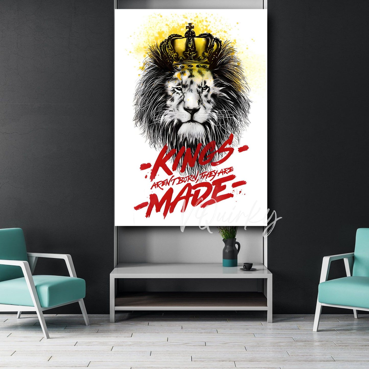 Kings Aren't Born They Are Made Canvas Painting