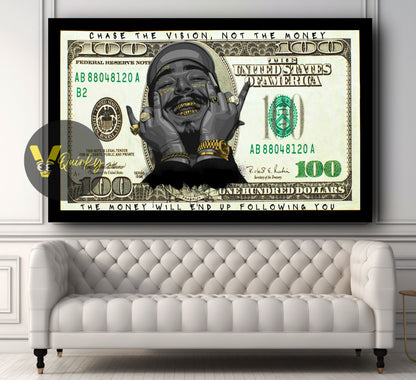 100 Dollars Chase The Vision, Not The Money: The Money Will End Up Following You Canvas Painting