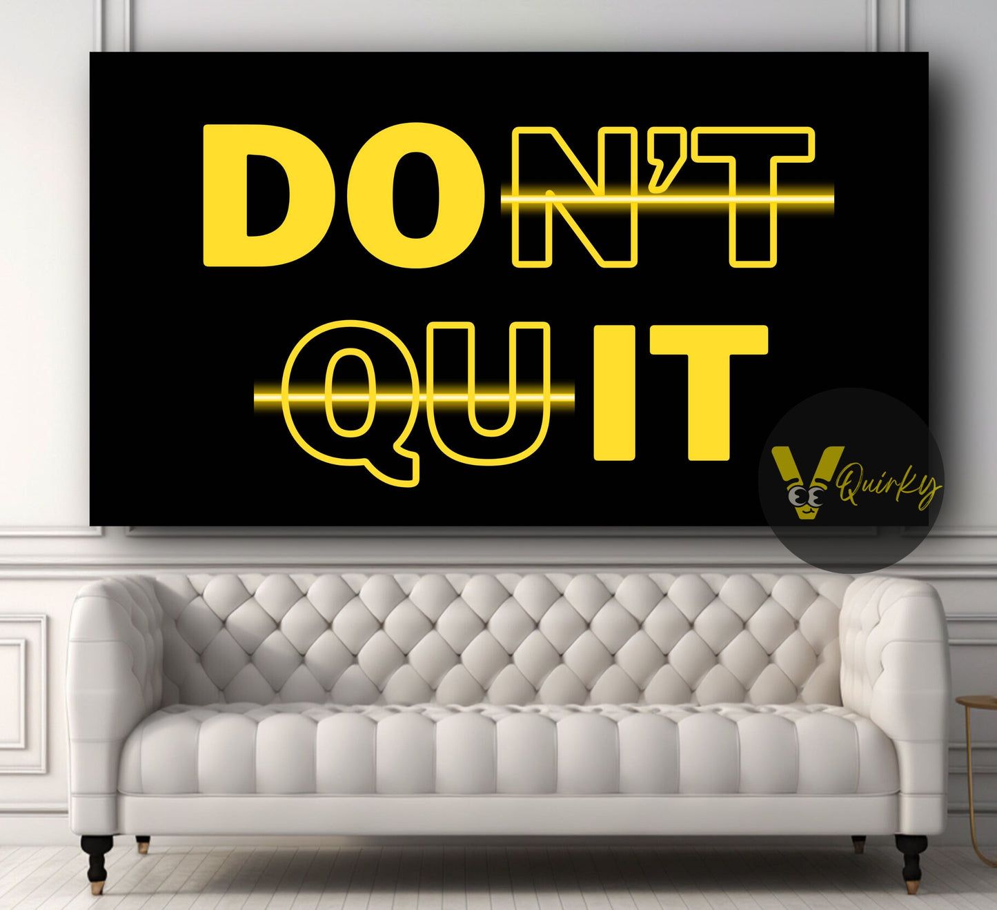 Don't Quit Canvas Painting